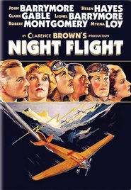 Night Flight - movie with Lionel Barrymore.