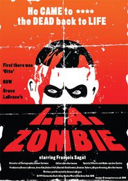 L.A. Zombie is the best movie in Fransua Saga filmography.