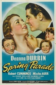 Spring Parade - movie with Deanna Durbin.