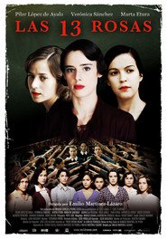 Las 13 rosas is the best movie in Teresa Hurtado de Ory filmography.