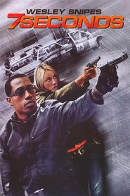 7 Seconds - movie with Wesley Snipes.