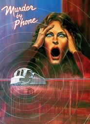 Murder by Phone - movie with Robin Gammell.