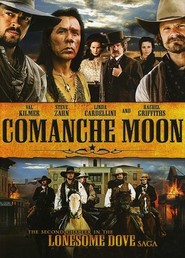 Comanche Moon - movie with Wes Studi.