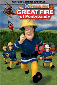 Film Fireman Sam - The Great Fire Of Pontypandy.