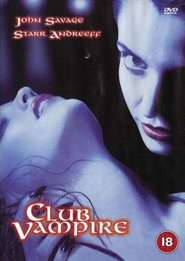 Club Vampire - movie with John Savage.