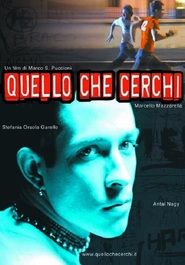Quello che cerchi - movie with Marcello Mazzarella.