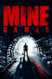 Mine Games - movie with Briana Evigan.