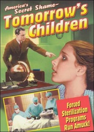 Tomorrow's Children is the best movie in Diane Sinclair filmography.