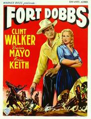 Fort Dobbs - movie with Virginia Mayo.