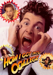 How I Got Into College - movie with Corey Parker.