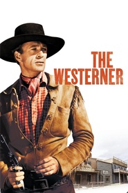 The Westerner - movie with Walter Brennan.