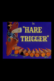 Animation movie Hare Trigger.