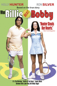 When Billie Beat Bobby - movie with Elizabeth Berridge.