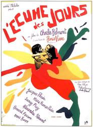 L'ecume des jours - movie with Rene-Jean Chauffard.