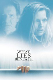 What Lies Beneath is the best movie in Michelle Pfeiffer filmography.