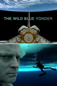 The Wild Blue Yonder is the best movie in Franklin Chang-Diaz filmography.