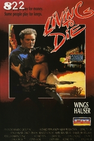 Living to Die is the best movie in Asher Brauner filmography.