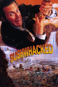 Bushwhacked - movie with Anthony Heald.