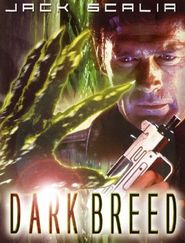 Dark Breed is the best movie in Larry Finch filmography.