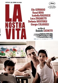 La nostra vita is the best movie in Ahmed Hafiene filmography.