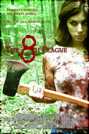 The 8th Plague is the best movie in Terry Jernigan filmography.