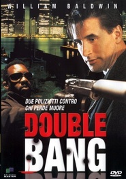 Double Bang - movie with Adam Baldwin.