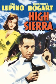 High Sierra is the best movie in Humphrey Bogart filmography.