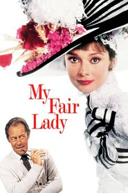 My Fair Lady - movie with Gladys Cooper.