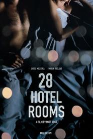 Film 28 Hotel Rooms.