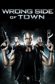 Wrong Side of Town - movie with Eric Brown.