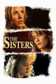 The Sisters is the best movie in Tony Goldwyn filmography.