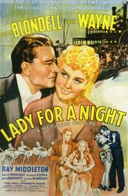 Lady for a Night - movie with John Wayne.