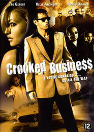 Crooked Business - movie with Anthony Vaughan.