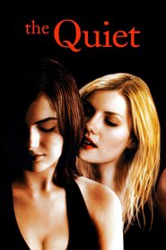The Quiet - movie with Camilla Belle.