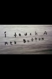 Animation movie I Touch a Red Button.