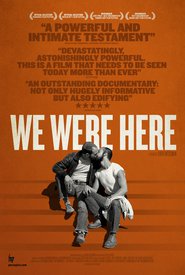 We Were Here is the best movie in Bobbi Campbell filmography.