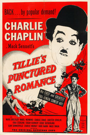 Tillie's Punctured Romance - movie with Marie Dressler.
