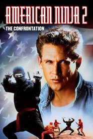 American Ninja 2: The Confrontation is the best movie in Steve James filmography.