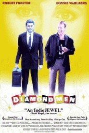 Diamond Men - movie with Robert Forster.