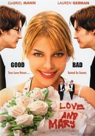 Love and Mary - movie with Lauren German.