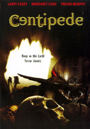 Centipede! is the best movie in George Foster filmography.