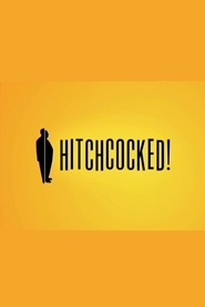 Hitchcocked is the best movie in David Grant Beck filmography.