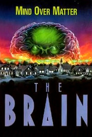 The Brain is the best movie in Cynthia Preston filmography.