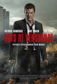 Acts of Vengeance - movie with Antonio Banderas.