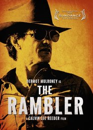 The Rambler - movie with Dermot Mulroney.