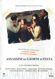 Assassini dei giorni di festa is the best movie in Domenico Fortunato filmography.