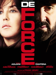 De force - movie with Thierry Fremont.