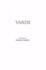 Varde is the best movie in Magnar Gustavsen filmography.