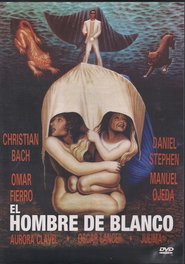 El hombre de Blanco - movie with Manuel Ojeda.