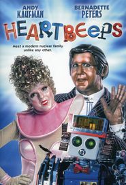 Heartbeeps is the best movie in Andy Kaufman filmography.